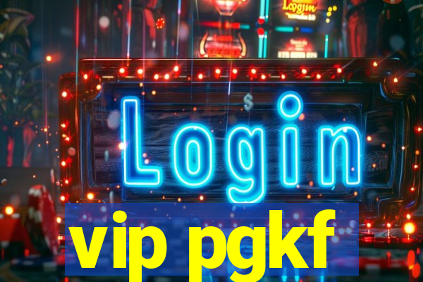 vip pgkf